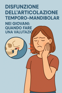 Disfunzione dell’articolazione temporo-mandibolare nei giovani: quando fare una valutazione? Disfunzione dell’articolazione temporo-mandibolare nei giovani: quando fare una valutazione?